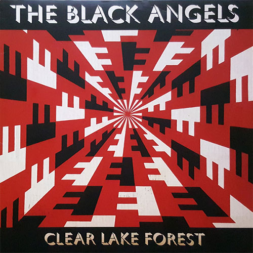 Album cover for 'Clear Lake Forest' by The Black Angels with geometric pattern and text.