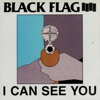 Black Flag - I Can See You front album cover.