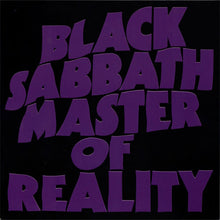 Charger l'image dans la galerie, The image features the album cover of 'Black Sabbath - Master Of Reality' with bold, purple text against a dark background.