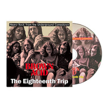 Charger l'image dans la galerie, Brown Acid - The Eighteenth Trip compact disc.