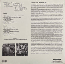 Charger l&#39;image dans la galerie, Back cover of a vinyl record with text and a small photo of people, featuring the title &#39;Brown Acid: The Ninth Trip&#39; and various track listings.