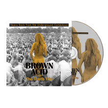 Cargar imagen en el visor de la galería, Brown Acid - The Tenth Trip compact disc.