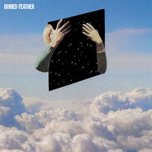 Cargar imagen en el visor de la galería, Album cover with hands holding a starry sky over clouds, featuring the text 'Buried Feather'.