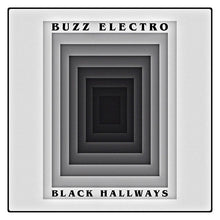 Cargar imagen en el visor de la galería, Album cover for Buzz Electro featuring a white square with black and gray concentric squares in the center, and the album name 'Black Hallways' is written at the bottom.