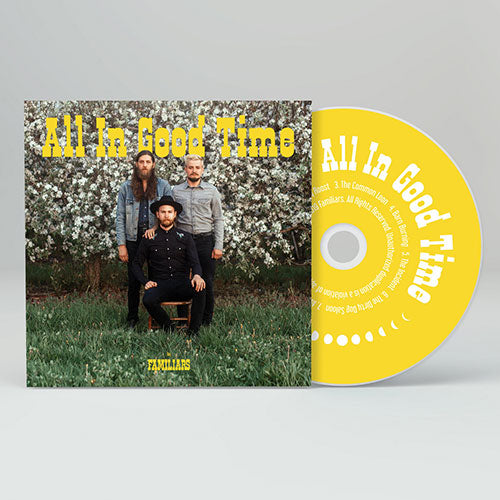 Familiars - All In Good Time (CD)