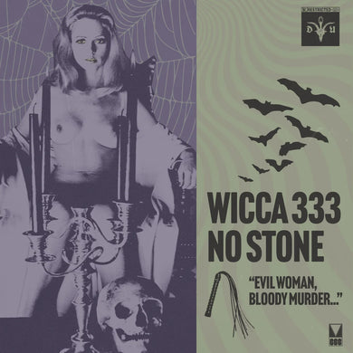 Preorder:  WICCA / No Stone - Evil Woman / Bloody Murder (Vinyl/Record)