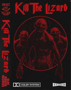 Kill The Lizard - Kill The Lizard (Cassette)