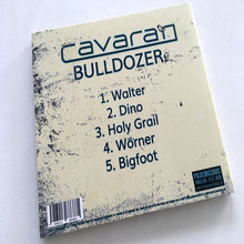 Load image into Gallery viewer, Album cover with text 'Cavara Bulldozer' and tracklist on a white background