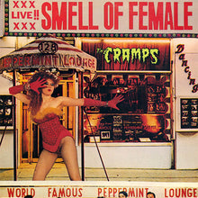 Load image into Gallery viewer, Album cover for 'Smell of Female' by The Cramps featuring a woman in a red outfit and a Peppermint Lounge sign.