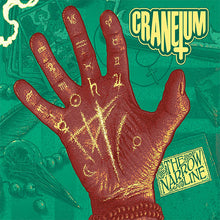Load image into Gallery viewer, Album cover with a stylized hand and astrological symbols on a green background, featuring the band 'Craneium'.