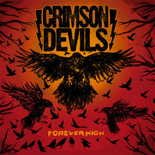 Cargar imagen en el visor de la galería, Album cover for 'Forever High' by Crimson Devils with black birds on a red and orange background.