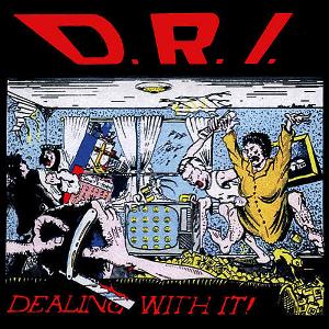 D.R.I. - Dealing With It (Vinyl/Record)