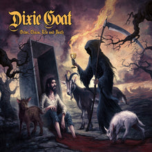 Load image into Gallery viewer, Album cover for Dixie Goat featuring a hooded figure with a scythe, a man with goats, and a fiery background.