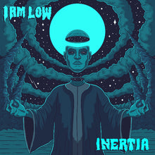 Charger l'image dans la galerie, Album cover with a person in a hooded robe against a cosmic background, featuring the text 'I AM LOW' and 'INERTIA'.