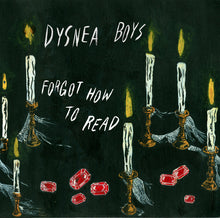 Cargar imagen en el visor de la galería, Artistic depiction of candles and text on a dark background, featuring the name 'Dysnea Boys' and the phrase 'Forgot How to Read'.