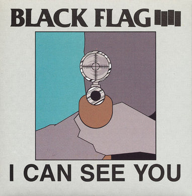 Black Flag - I Can See You