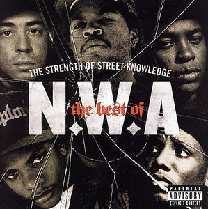 N.W.A. - The Best Of N.W.A.:  The Strength Of Street Knowledge (CD)