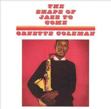 Ornette Coleman - The Shape Of Jazz To Come (Vinyl/Record)