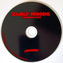 Load image into Gallery viewer, Early Moods - A Sinner's Past compact disc.