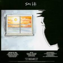 Charger l'image dans la galerie, Album cover with a window view of a sunset and silhouette of a person, featuring the text 'Say Hi'.
