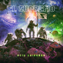 Load image into Gallery viewer, Album cover with astronauts on a planet, colorful space background, and 'El Supremo' text.