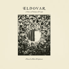 Charger l'image dans la galerie, Eldovar - A Story Of Darkness And Light front compact disc cover artwork.