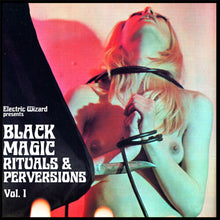 Charger l'image dans la galerie, Electric Wizard - Black Magic Rituals &amp; Perversions Vol 1 front album cover.