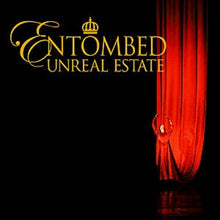 Load image into Gallery viewer, CD cover art for Entombed's album Unreal Estate featuring a band logo with gold text on a black background, with a red curtain in the lower right corner.