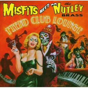 Misfits Meet The Nutley Brass - Fiend Club Lounge (CD)