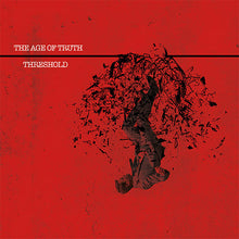 Charger l&#39;image dans la galerie, Age Of Truth, The - Threshold (CD)