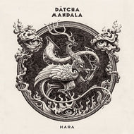 Datcha Mandala - Hara (CD) 