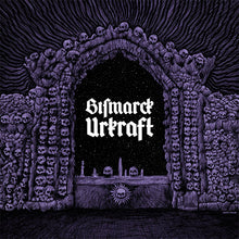 Load image into Gallery viewer, Bismarck - Urkraft front album cover with decorative archway with skulls on a dark background.