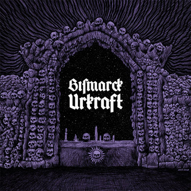 Bismarck - Urkraft front album cover with decorative archway with skulls on a dark background.