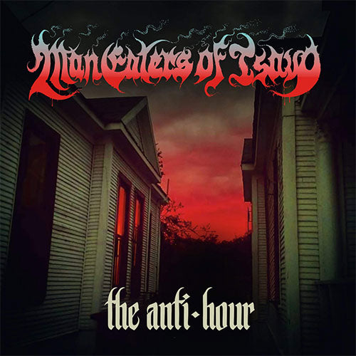 Maneaters Of Tsavo - The Anti-Hour (CD)