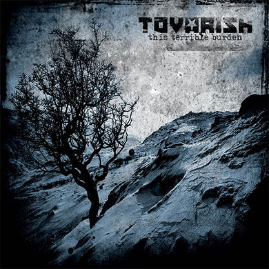 Tovarish - This Terrible Burden front album cover.