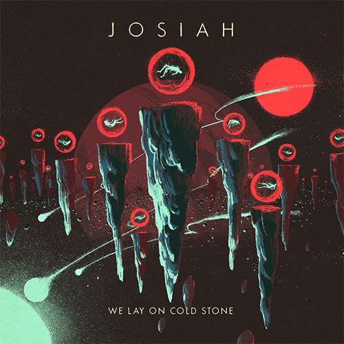 Josiah - We Lay On Cold Stone front album cover