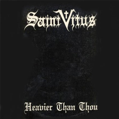 Saint Vitus - Heavier Than Thou (Vinyl/Record)