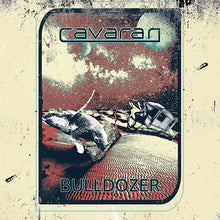 Load image into Gallery viewer, Cavaran - Bulldozer album cover, featuring a bulldozer and abstract design.