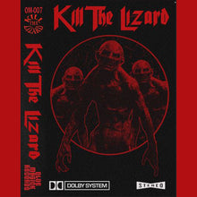 Load image into Gallery viewer, Kill The Lizard - Kill The Lizard (Cassette)