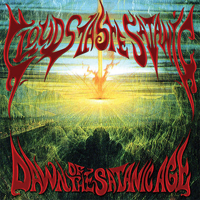 Clouds Taste Satanic - Dawn of the Satanic Age album cover, featuring a bright light and landscape.