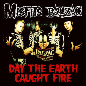 Misfits / Balzac - Day The Earth Caught Fire (CD)