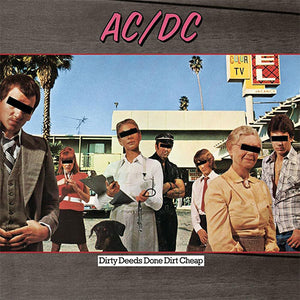 AC/DC - Dirty Deeds Done Dirt Cheap front album cover with a group of people in sunglasses and a dog.