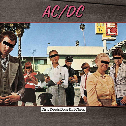AC/DC - Dirty Deeds Done Dirt Cheap front album cover with a group of people in sunglasses and a dog.