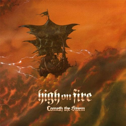 High On Fire - La tempête arrive (CD) 