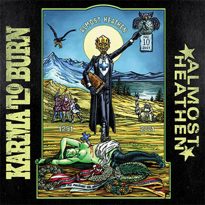 Karma To Burn - Almost Heathen (CD)