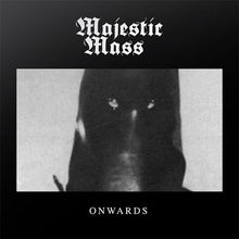Load image into Gallery viewer, Majestic Mass - Onwards (Vinyl/Record)