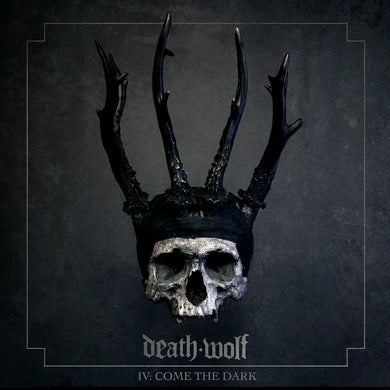 Death Wolf - IV:  Come The Dark (Vinyl/Record)