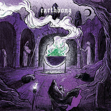 Load image into Gallery viewer, Earthbong - Bong Rites (Vinyl/Record)