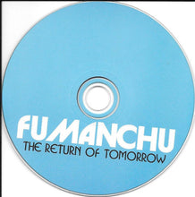 Load image into Gallery viewer, Blue disc with 'Fumanchu' and 'The Return of Tomorrow' text on a white background