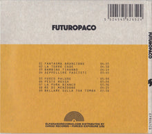 Charger l'image dans la galerie, Futuropaco - Futuropaco back compact disc.